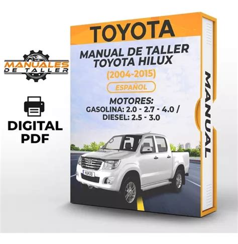Manual De Taller Toyota Hilux 2004 2015 Español Cuotas Sin Interés