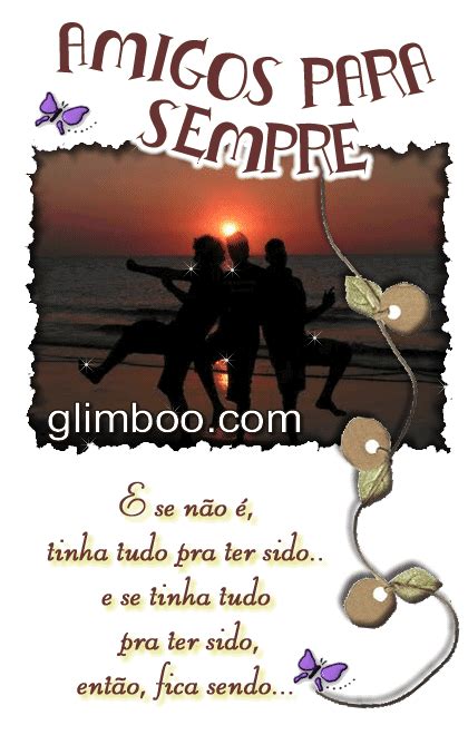 Maybe you would like to learn more about one of these? Amigos Para Sempre - Imagens, Mensagens e Frases