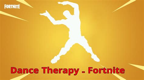 Dance Therapy Fortnite Emote Music Youtube