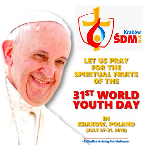 Pray For The Preparations And Spiritual Fruits Of The 31st World Youth