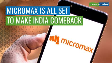 Micromax Announces Comeback In The Indian Smartphone Market With Its