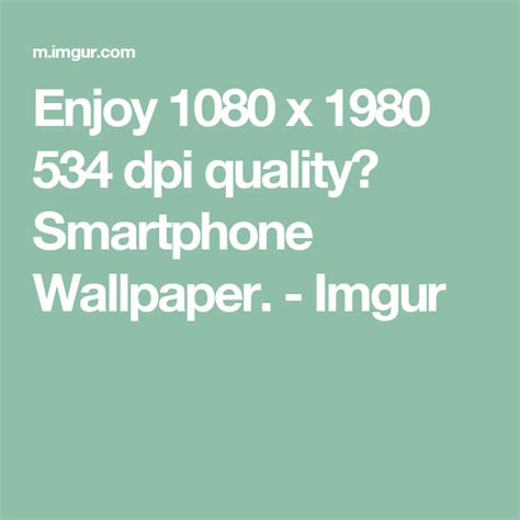 Enjoy 1080 X 1980 534 Dpi Quality﻿ Smartphone Wallpaper Smartphone