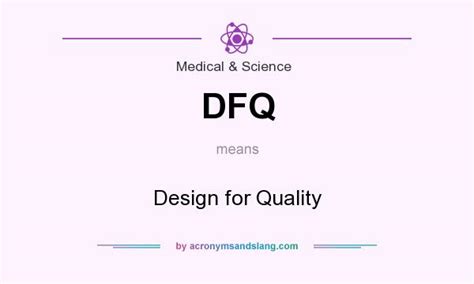 Dfq Design For Quality In Medical And Science By