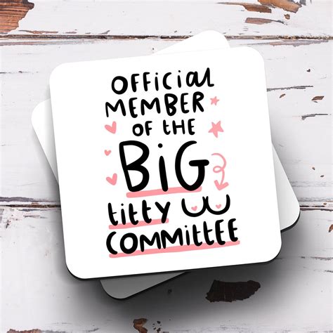 Official Member Of The Big Titty Committee Coaster Funny Etsy