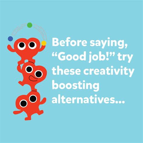 Alternatives To Saying “good Job” Childrens Creativity Museum