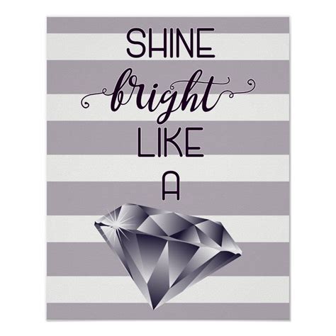Shine Bright Like A Diamond Poster In 2021 Diamond