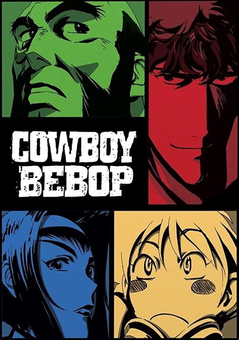 Cowboy Bebop 1998 The Poster Database Tpdb