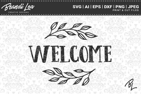 Download Welcome SVG Cut Files Graphic by BrandiLeaDesigns ...