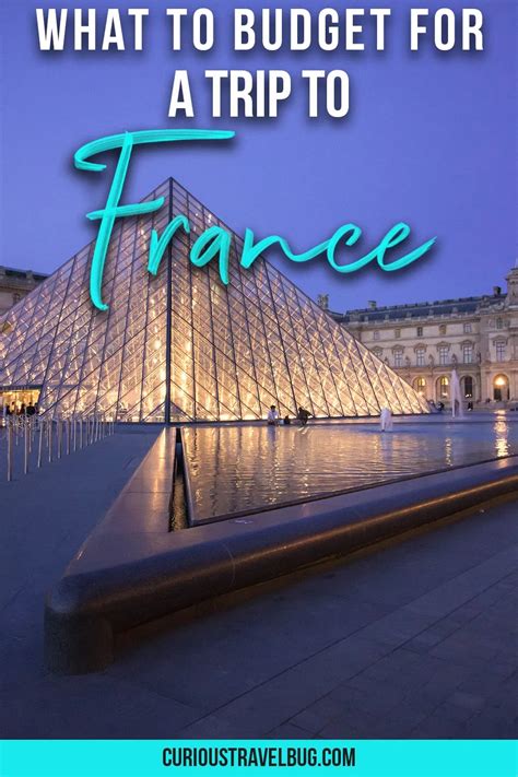 If You Are Planning A Trip To France And Want Help On Your Budget This