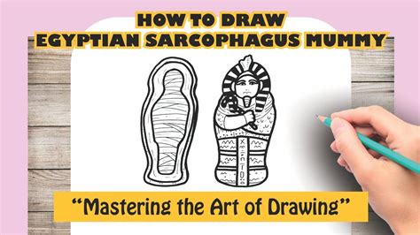 How To Draw Egyptian Sarcophagus Mummy Drawing Step By Step Youtube