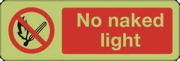 Prohibition Signage No Naked Light In Photoluminescent Sign By Stocksigns