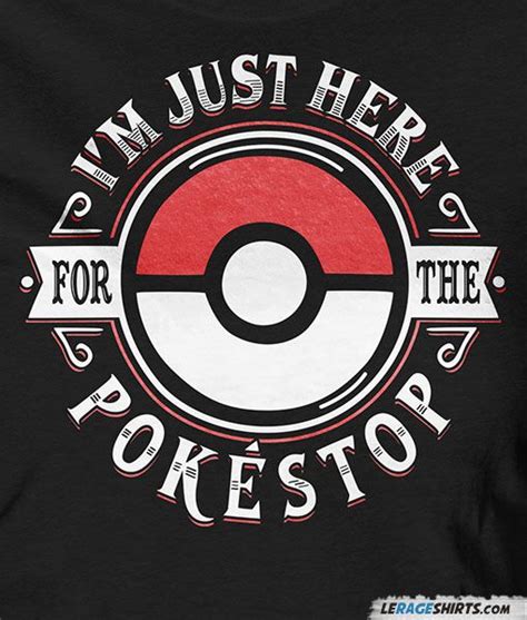 Here For The Pokestop Pokemon Shirt Funny Pokemon Go Pokemon Decal