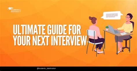 Ace Your Next Job Interview The Ultimate Guide For Students Student