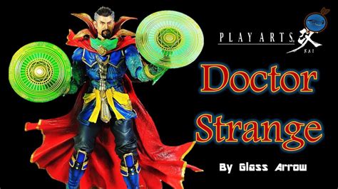 Play Arts Kai Doctor Strange Action Figure Review Youtube