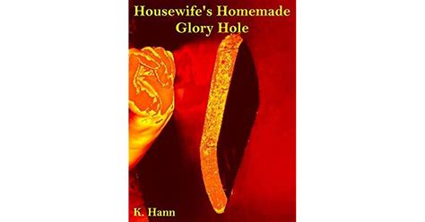 Housewifes Homemade Gloryhole By K Hann