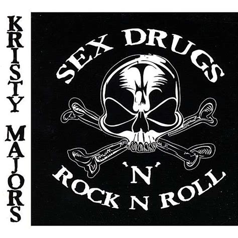 Kristy Majors Sex Drugs N Rock N Roll Cd Jpc