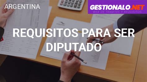 ᐈ Requisitos Para Ser Diputado 【qué Es Funciones Y MÁs】