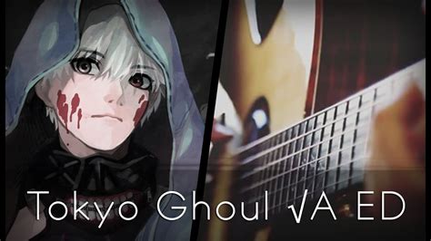 Tokyo Ghoul √a Ed Acoustic Guitar Kisetsu Wa Tsugitsugi Shindeiku