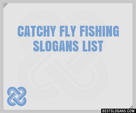 Catchy Fly Fishing Slogans List Taglines Phrases Names