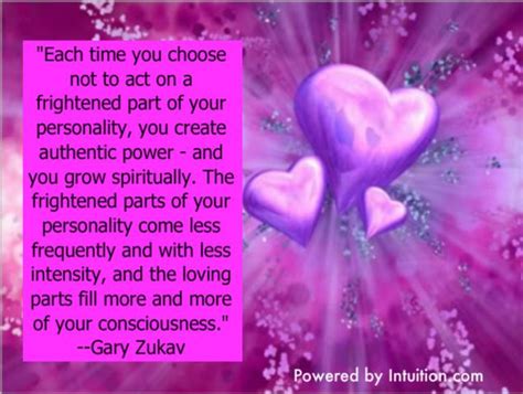 Gary Zukav Quotes Quotes Self Empowerment Authenticity Authentic