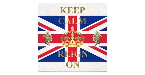 Keep Calm And Reign On Royal Jubilee Card Zazzle