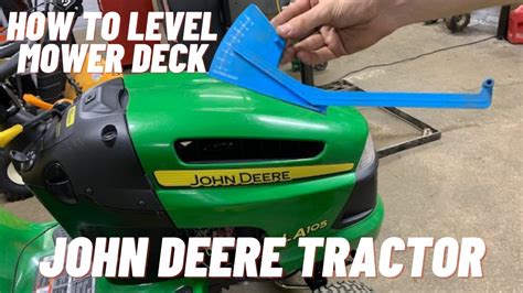 How To Level Mower Deck On A John Deere Tractor Youtube