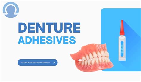The Best And Strongest Denture Adhesives On The Market Voss Dental