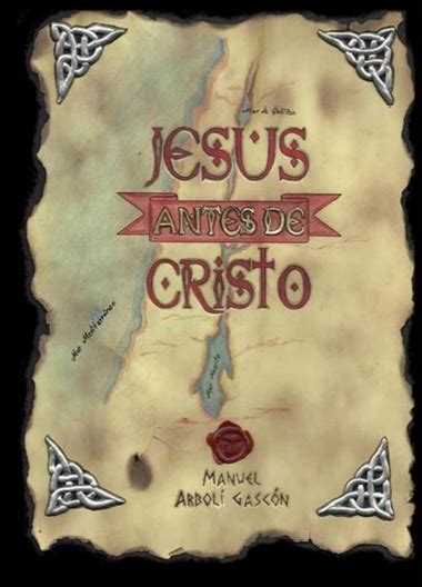 Jesús Antes De Cristo Ensayo Escrito Por Miguel Arboli Editorial Bubok