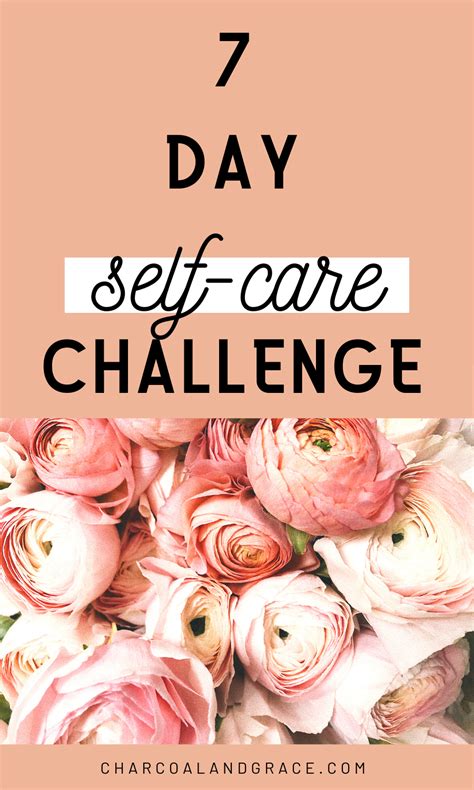 7 Day Self Care Challenge Charcoal Grace Self Care Challenges