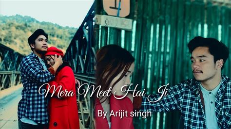 Mera Meet Hai Covered Official Music Videoarijit Singhtekken Nacho Puja Rai Byalingsyt