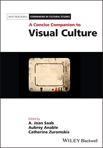 A Concise Companion To Visual Culture Let Me Read