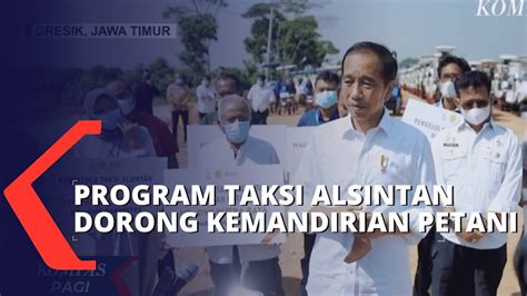Jokowi Luncurkan Taksi Alsintan Untuk Dorong Kemandirian Petani