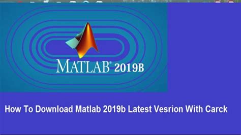 How To Download And Install Matlab 2019b Activate Full Version 2020