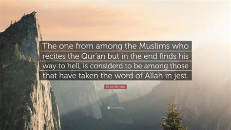 Ali Ibn Abi Talib Quote “the One From Among The Muslims Who Recites
