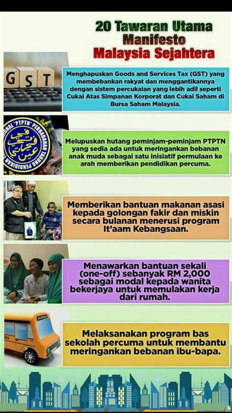 Gagasan 1malaysia menambah baik pengangkutan awam memerangi rasuah amalan 1 malaysia peranan konsep 1malaysia membantu rakyat yang berpendapatan rendah membuka kedai 1 malaysia yang menjual barang buatan tempatan dengan harga yang berpatutan membuka kedai. Gagasan Sejahtera: Malaysia Sejahtera: Tema Manifesto PAS ...
