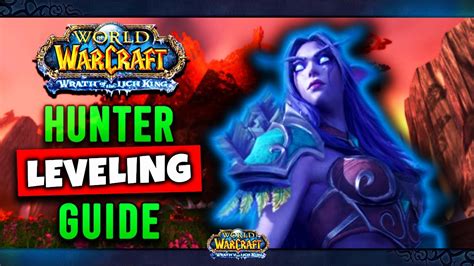 Wotlk Classic Hunter Leveling Guide Talents Tips And Tricks Rotation Gear Youtube