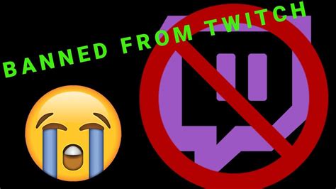 Banned From Twitch Youtube