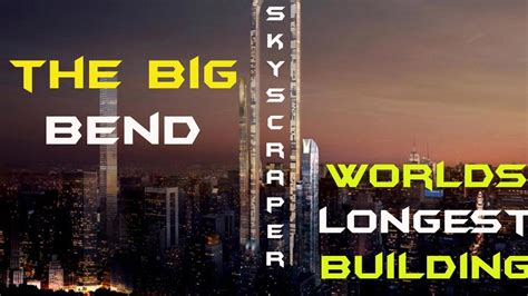 The Big Bend New York Worlds Longest Curved Skyscraper U Shaped