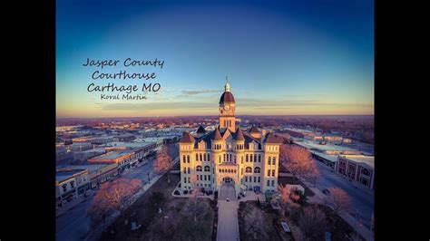 Jasper County Courthouse Carthage Missouri Views Youtube