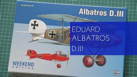 Eduard Albatros D Iii Weekend Edition Review Youtube
