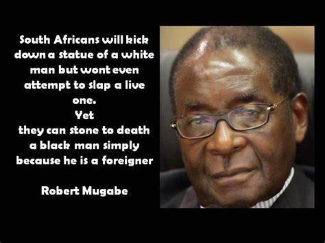 Robert Mugabe Quotes Quotesgram