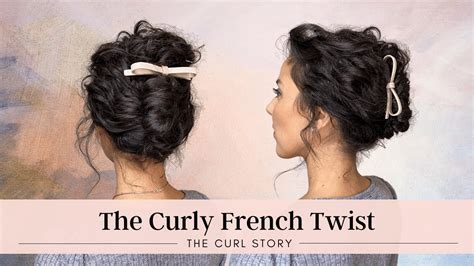 The Curly French Twist Easy Curly Hairstyles Tutorial Youtube