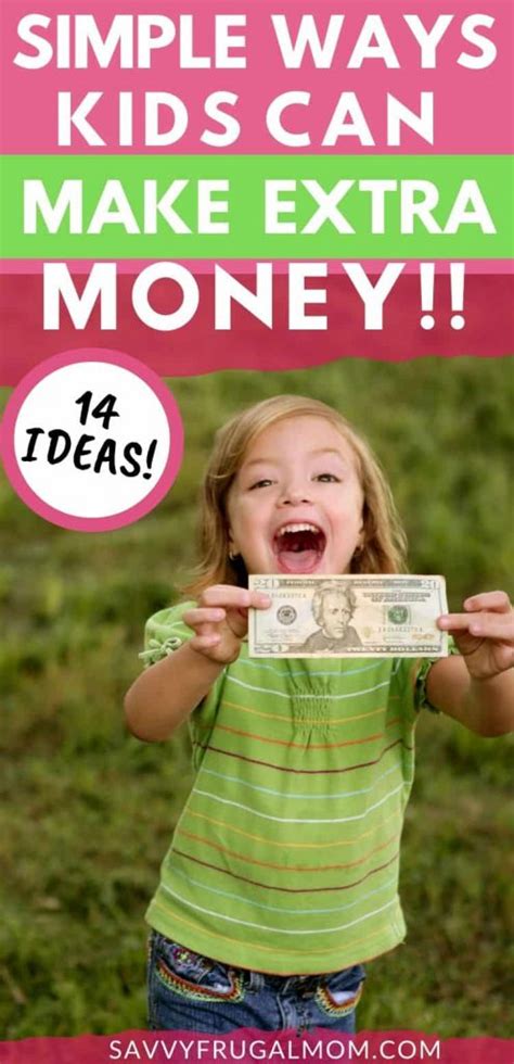 How To Make Money As A Kid Savvy Frugal Mom