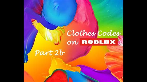 Clothes Codes On ROBLOX 2b YouTube