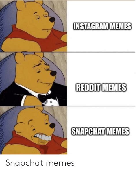 Instagram Memes Reddit Memes Snapchat Memes Snapchat Memes Instagram