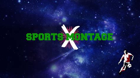 Sports Montage Youtube