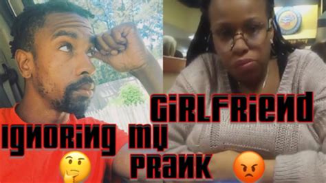 ignoring girlfriend prank she cries youtube