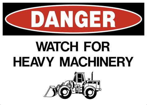 Danger - Watch for Heavy Machinery - Western Safety Sign