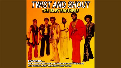 the isley brothers “twist and shout” 1962 oldies songs