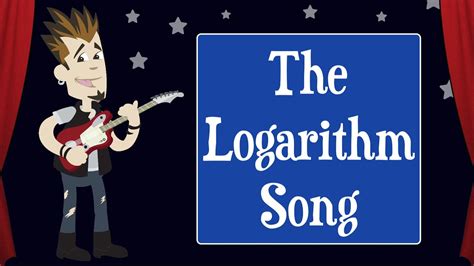 The Logarithm Song Michael Bautista Youtube